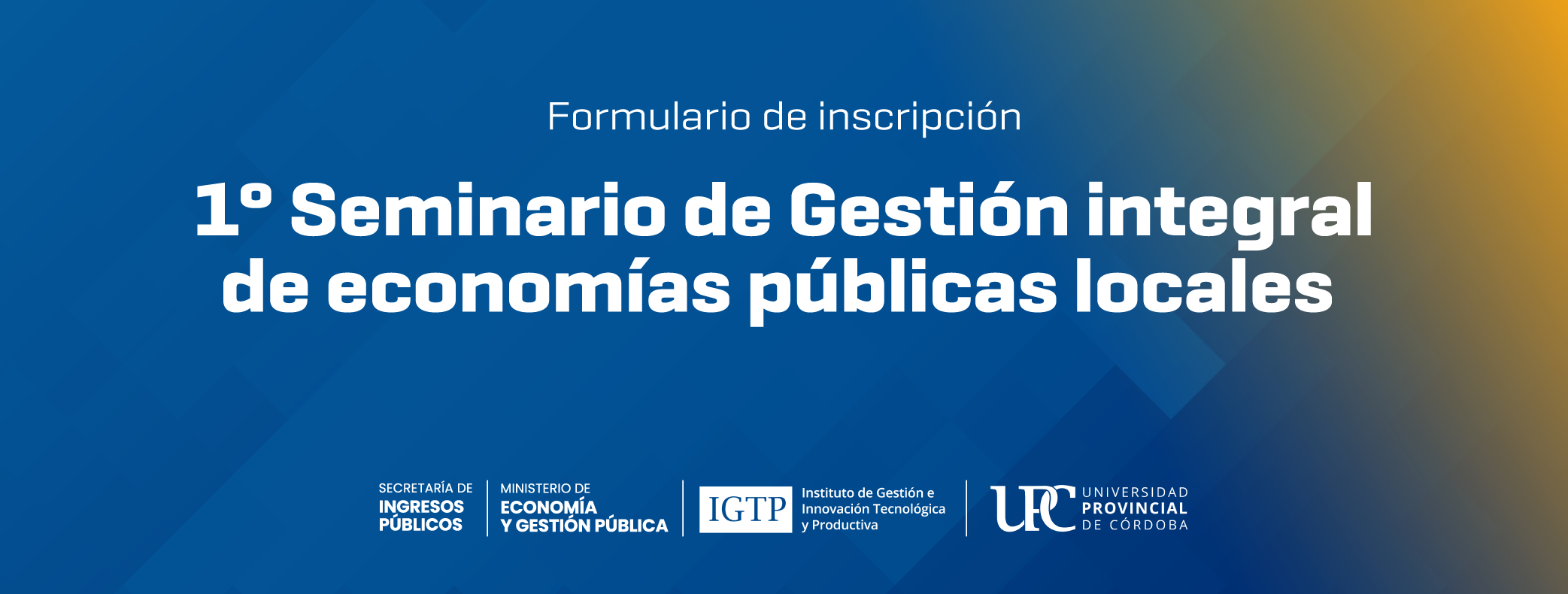 1° Seminario de Gestión Integral de Economías Públicas Locales